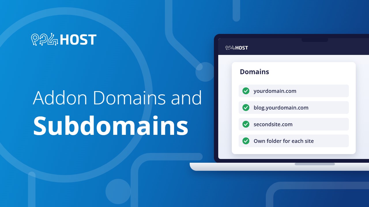 Addon domains and subdomains: host more than one site