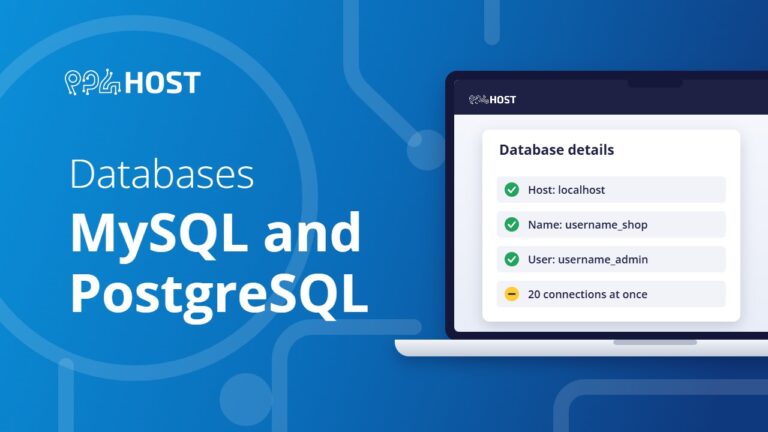 Databases: MySQL and PostgreSQL on Your Hosting