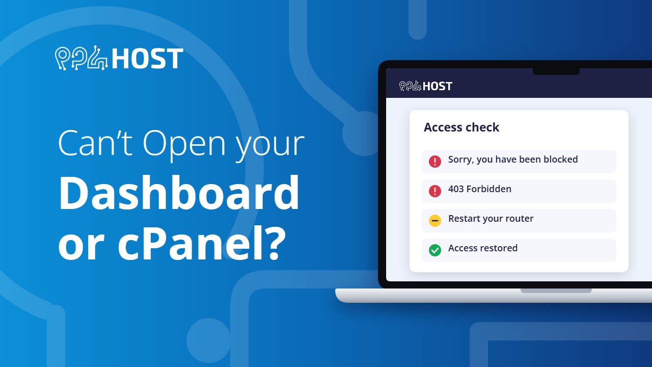 Cannot open your dashboard or cPanel