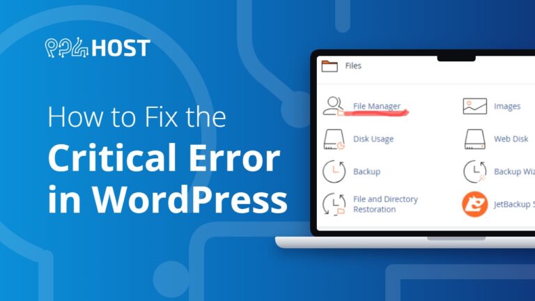 How to Fix “There Has Been a Critical Error on This Website” in WordPress