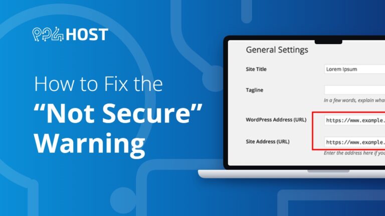 How to Issue an SSL Certificate and Fix the “Not Secure” Warning