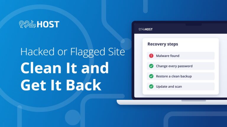 Hacked or Flagged Site: How to Clean It and Get It Back