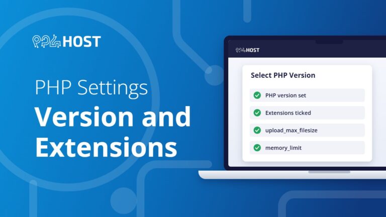 PHP Settings: Version, Extensions, Upload Size and Memory Limit