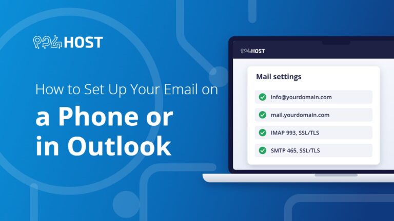 How to Set Up Your Email on a Phone or in Outlook
